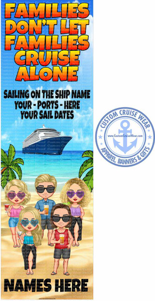 Families Don't Let Families Cruise Alone Characters On Beach - 5 Characters BANNER