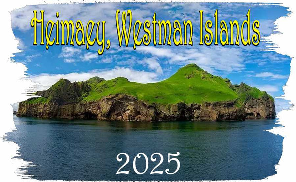 Heimaey, Westman Islands- You Pick The Year Printed On The Sticker