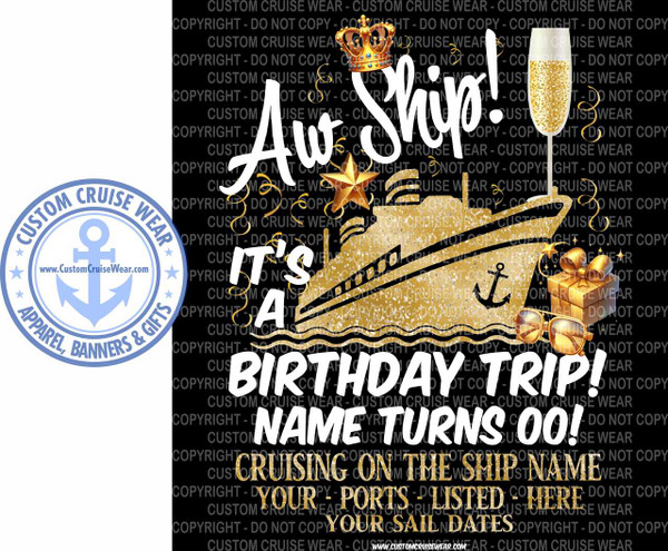 Aw Ship It's A Birthday Trip with Gold Birthday Balloons and Ship DOOR SIGN