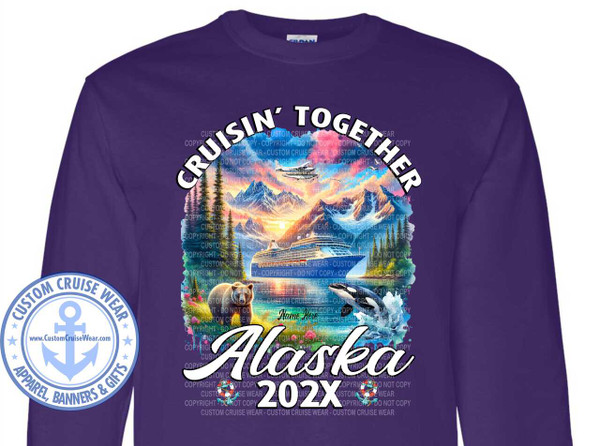 The image is a design printed on a dark purple long-sleeved t-shirt. The design is centered on the chest and features a vibrant scene depicting a cruise trip to Alaska.

At the top, a white, arched text reads "CRUISIN' TOGETHER" with a subtle gradient and a black outline. Below this text is a circular graphic depicting a serene Alaskan landscape. The background of this graphic shows majestic, snow-capped mountains illuminated by a warm, golden sunset or sunrise. The sky is a gradient of orange, pink, and blue. In the sky above the mountains, there are two small seaplanes flying, and a few white birds.

Dominating the middle of the scene is a large, modern cruise ship sailing on calm, blue water. To the left of the ship, a brown bear stands on a grassy bank amidst some greenery and pink flowers. To the right of the ship, an orca whale is breaching out of the water, with splashes of water around it.

Below the animal figures, the word "Alaska" is written in large, stylized white lettering with a black outline and a subtle drop shadow. Beneath "Alaska," the text "202X" is displayed in bold white numbers with a black outline. In the center of the "Alaska" text, a small banner with the words "Name Here" is visible.

There are numerous "COPYRIGHT - DO NOT COPY - CUSTOM CRUISE WEAR" watermarks scattered throughout the design, appearing semi-transparent and layered over the illustration.

In the lower left corner of the t-shirt, there is a circular logo with a light blue background and white accents. This logo contains an anchor symbol in the center, with the words "CUSTOM CRUISE WEAR" around the top arc and "APPAREL, BANNERS & GIFTS" around the bottom arc. The website "www.CustomCruiseWear.com" is written below the anchor. There are also small blue stars flanking the anchor.

The overall color palette is rich and diverse, with the deep purple of the t-shirt providing a strong contrast to the bright blues, greens, oranges, pinks, and whites of the graphic. The composition effectively combines text and imagery to convey the theme of a memorable Alaskan cruise.