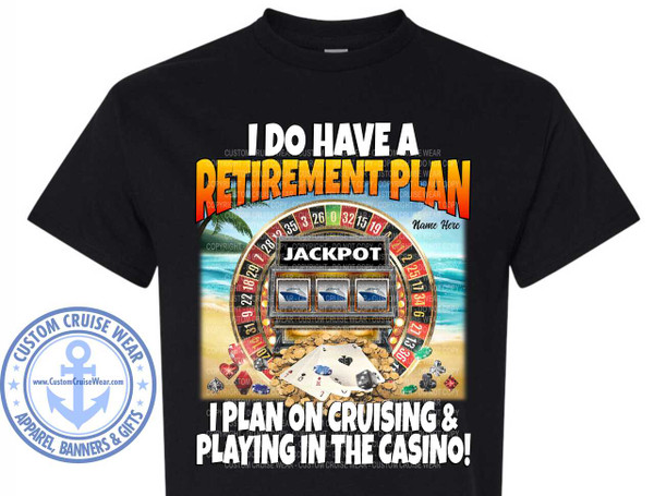 Retirement Plan Casino Cruising