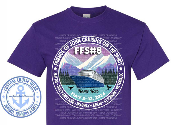 Alaska mountains in a blue and purple color with a blue ship in the middle of the circle design.  Has wording around the circle with the cruise itinerary and FFS8 in the center top location.  Can be printed on any shirt color we offer.