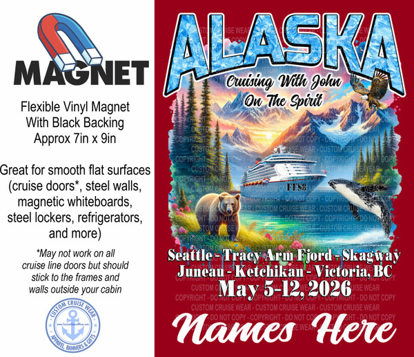 Alaska mountains with a beach has bear on bank, whale in water with a blue ship in the center.  Alaska across the top with the cruise itinerary and sail dates Magnet