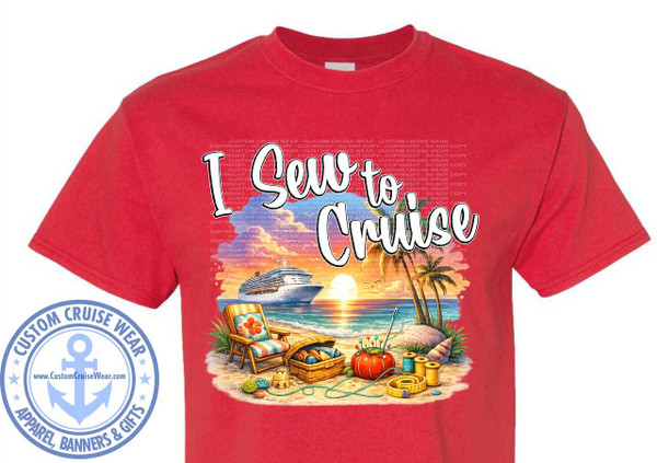 I Sew to Cruise Custom Request