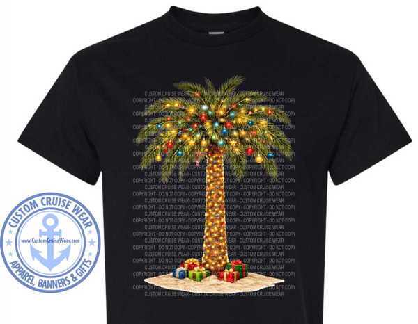 The image displays a black t-shirt with a graphic printed on the front. The graphic features a palm tree decorated for Christmas. The palm tree itself is illuminated with numerous small, multi-colored lights, including warm white, yellow, red, and blue bulbs. It is also adorned with various Christmas ornaments, such as red, blue, and gold baubles, and some star-shaped ornaments. The trunk of the palm tree is wrapped with what appears to be string lights. At the base of the palm tree, situated on a sandy surface, are several wrapped Christmas gifts. These gifts are in various colors, including red, green, and blue, and appear to be tied with ribbons. The entire scene is set against a background that suggests a beach environment, with the sand visible at the bottom. Overlaid on the graphic and the t-shirt are numerous semi-transparent watermarks that read "CUSTOM CRUISE WEAR COPYRIGHT - DO NOT COPY".

In the lower left corner of the t-shirt, there is a circular logo for "CUSTOM CRUISE WEAR". This logo is blue and white, with an anchor symbol in the center. The text "CUSTOM CRUISE WEAR" encircles the anchor, and below that, in a smaller arc, it says "APPAREL, BANNERS & GIFTS". The website address "www.CustomCruiseWear.com" is printed on a white banner across the anchor.

The composition places the Christmas palm tree graphic prominently in the center of the t-shirt. The lighting on the tree creates a festive and warm glow. The sandy base and gifts add to the holiday and tropical theme. The logo in the corner acts as branding for the t-shirt's manufacturer. The overall color palette of the graphic is dominated by the greens of the palm fronds, the warm yellows and whites of the lights, and the bright colors of the ornaments and gifts, all contrasted against the black of the t-shirt. The watermarks are a subtle but pervasive element.