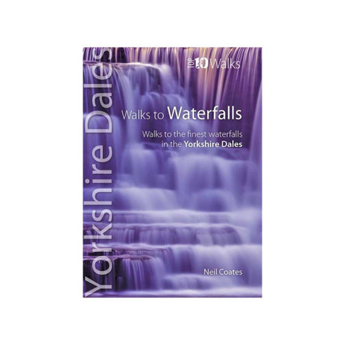 Top 10 Walks: Yorkshire Dales
 - Walks to Waterfalls Front cover