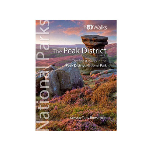 National Parks - Top 10 Walks: The Peak District edited by Tony Bowerman guidebook front cover