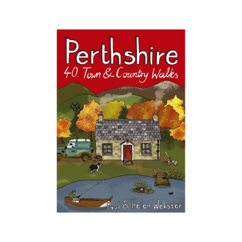 Perthshire: 40 Town & Country Walks