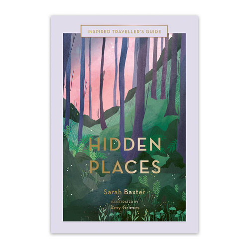 Hidden Places by Sarah Baxter illustrated by Amy Grimes travel guide front cover