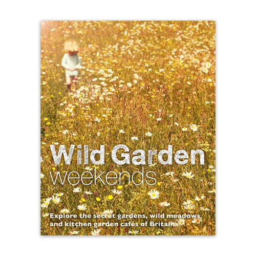 Wild Garden Weekends travel guide front cover with a small child playing among cornfield annual flowers in late summer