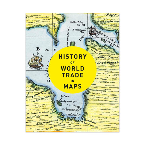 History of World Trade in Maps front cover by Philip Parker
