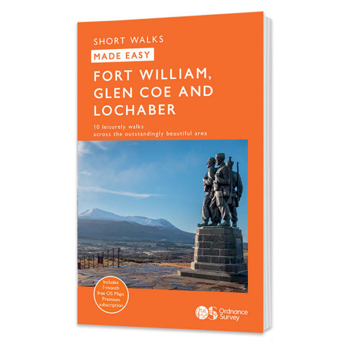 Fort William, Glen Coe & Lochaber - OS Short Walks Made Easy front cover Fort William, Glen Coe & Lochaber - OS Short Walks Made Easy front cover