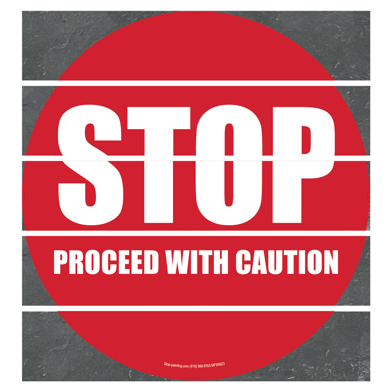 Stop Proceed with Caution Floor Sign
