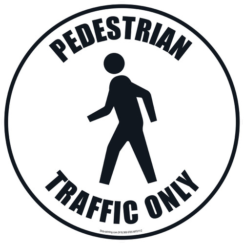 Pedestrian Traffic Only Floor Sign - Rubber - 17.5" Pedestrian Traffic Only Floor Sign - Rubber - 17.5"