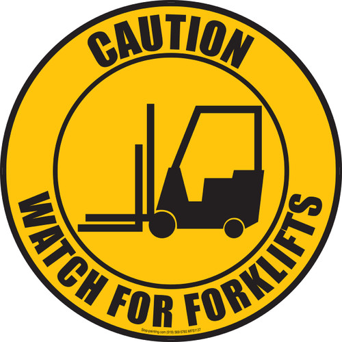 Caution - Watch for Forklift Floor Sign - 17.5" - Vinyl