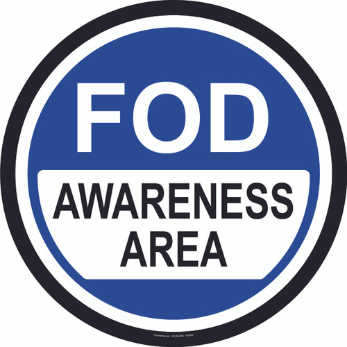 FOD Awareness Area Floor Sign FOD Awareness Area Floor Sign