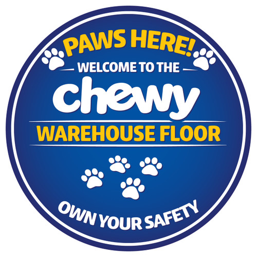 Own Your Safety Round Floor Sign - Vinyl - 24"- Blue Bkgd with White and Yellow Text (Chewy)