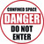 Confined Space-Danger-Do Not Enter Floor Sign