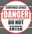 Confined Space-Danger-Do Not Enter Floor Sign