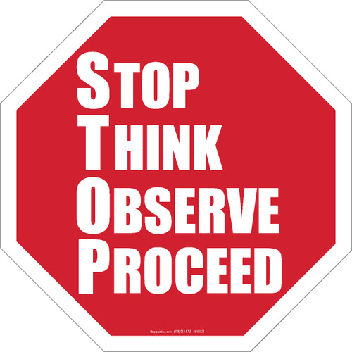 Stop Think Observe Proceed Octagon Floor Sign Stop 5918