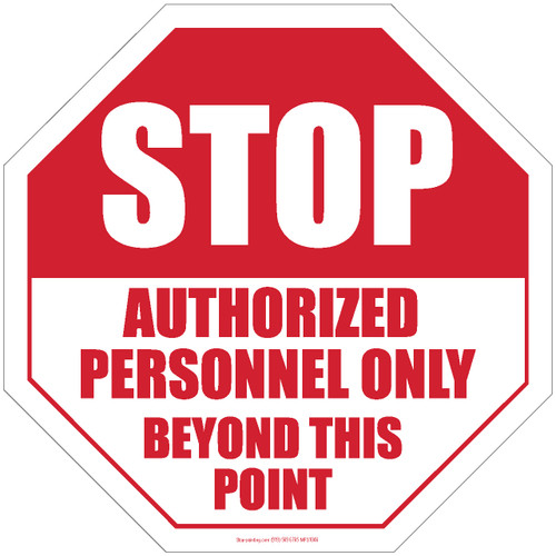 Authorized Personnel Only Beyond This Point Floor Sign | Stop-Painting.com