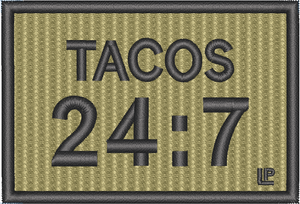 Tacos 24:7 100% embroidered patch Tacos 24:7 100% embroidered patch