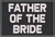 Father of the Bride 2x3 Loyalty Patch