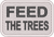 FEED THE TREES Black on White - 2x3 Loyalty Patch