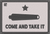 Gonzales Come and Take It Flag 2x3 Loyalty Patch
