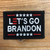 Let's Go Brandon red and black embroidered Loyalty Patch