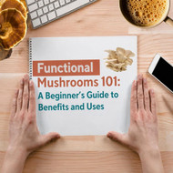 Functional Mushrooms 101: A Beginner's Guide to Benefits and Uses