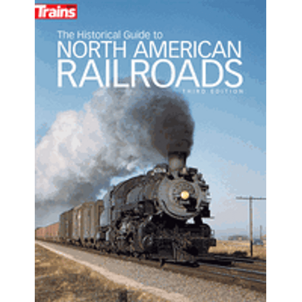 Book "The Historical Guide to North American Railroads: 3rd edition"
