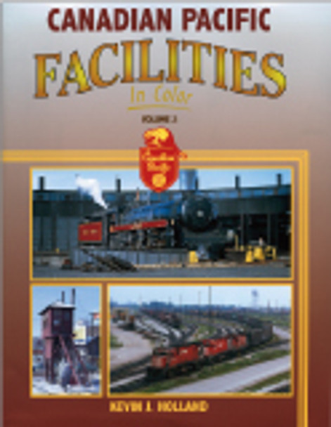 Book "Canadian Pacific Facilities In Color Volume 2"