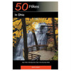 50 Hikes: Ohio