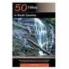 50 Hikes: South Carolina