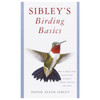 Sibley'S Birding Basics