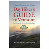 Day Hiker'S Guide To Vermont