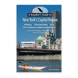 Kayak Guide Ny Capital Region, made by Black Dome Press - Kayak Guide Ny Capital Region, made by Black Dome Press -
