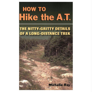 How To Hike The At, made by Stackpole Books - How To Hike The At, made by Stackpole Books -