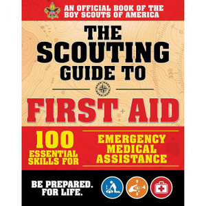 Scouting Guide To First Aid, made by Skyhorse - Scouting Guide To First Aid, made by Skyhorse -