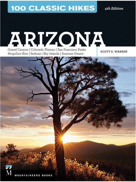 100 Classic Hikes Arizona