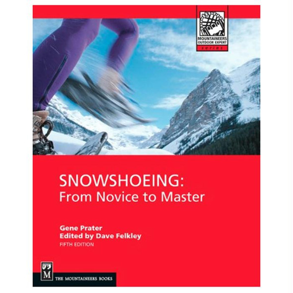 Snowshoeing 5Th Ed