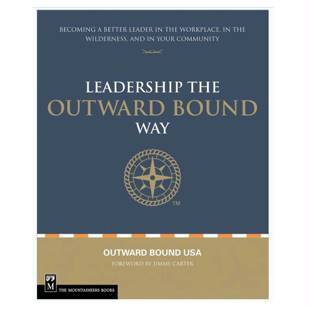 Leadership: Outward Bound Way