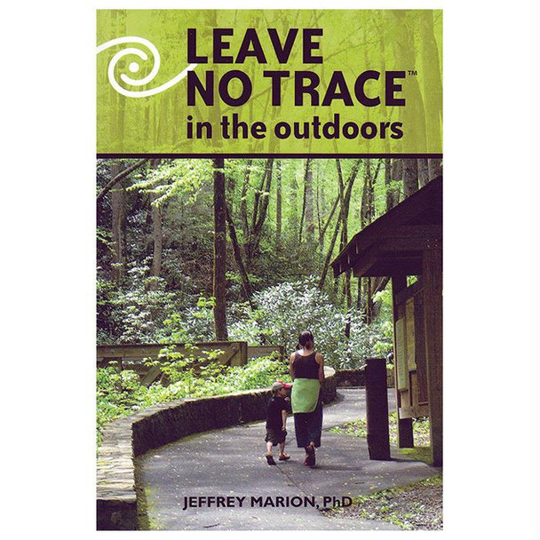 Leave No Trace In The Outdoors