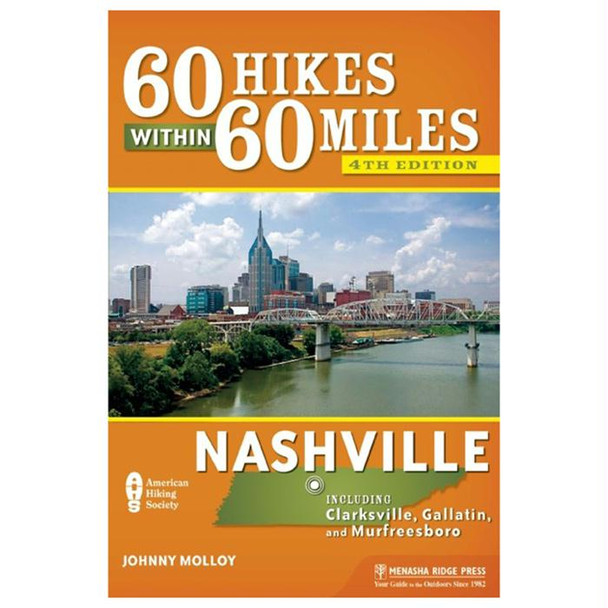 60 Hikes W/In 60 Mi: Nashville