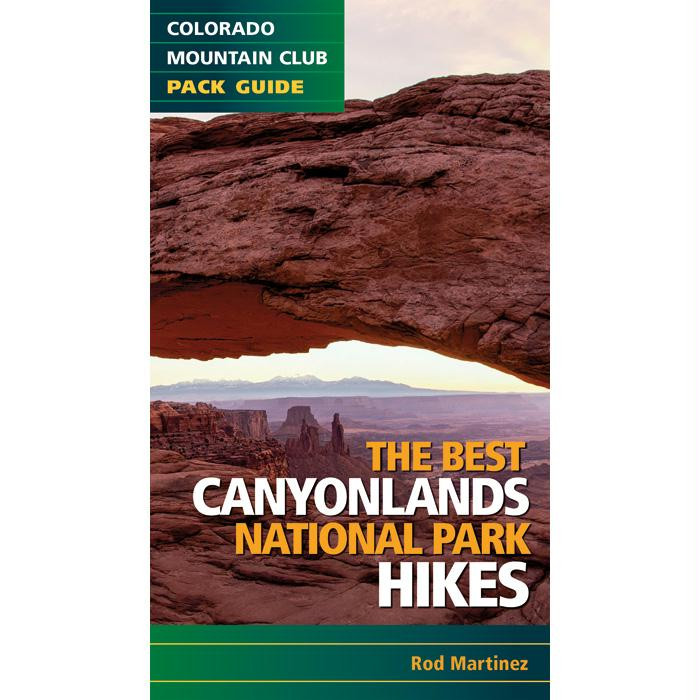 Best Canyonlands Np Hikes, made by Colorado Mountain -