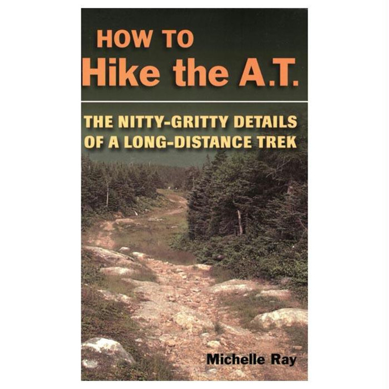 How To Hike The At, made by Stackpole Books -