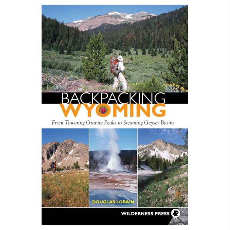 Backpacking Wyoming, made by Wilderness Press -
