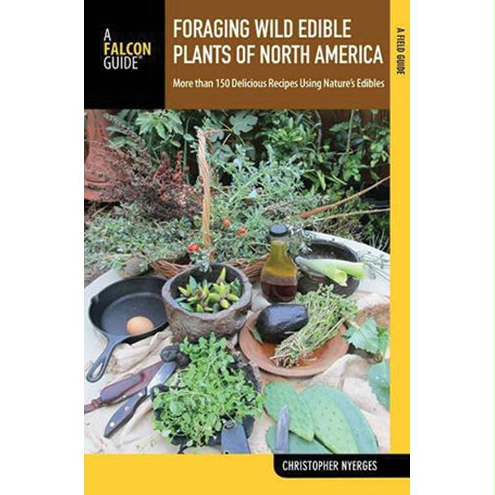 Foraging Wild Edible Plants Na, made by National Book Netwrk -