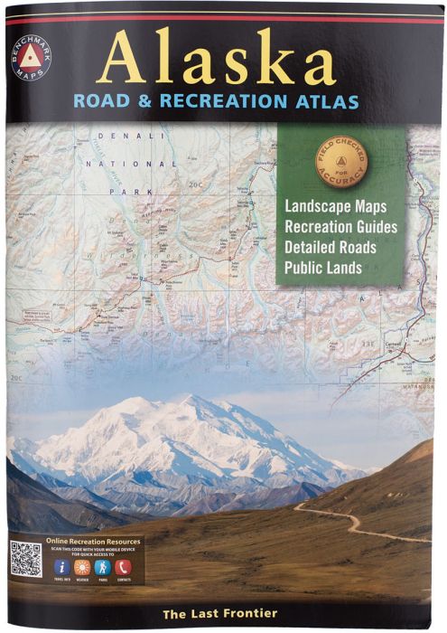 Alaska Road & Recreation Atlas, made by Benchmark - Alaska Road & Recreation Atlas, made by Benchmark -